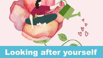 looking after yourself